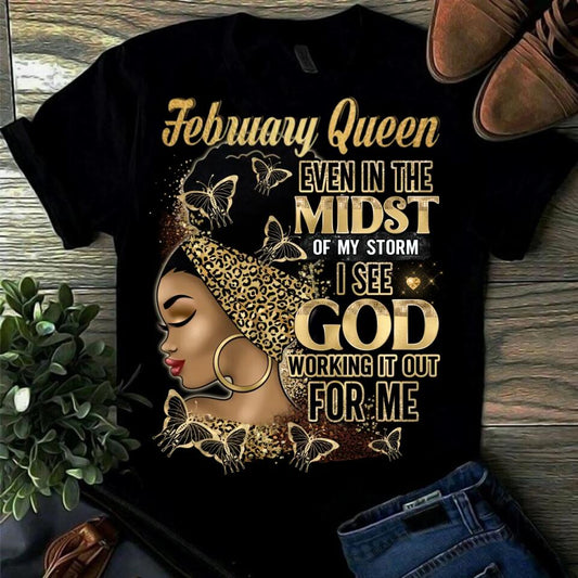 February Queen God Working It Out For Me